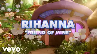  thumbnail: Rihanna - Friend Of Mine (from the Smurfs Movie Soundtrack) (Lyric Video)
