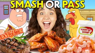  thumbnail: Smash or Pass: Family Guy Foods!