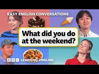  thumbnail: What did you do at the weekend? Easy English Conversations 💬 Episode 13